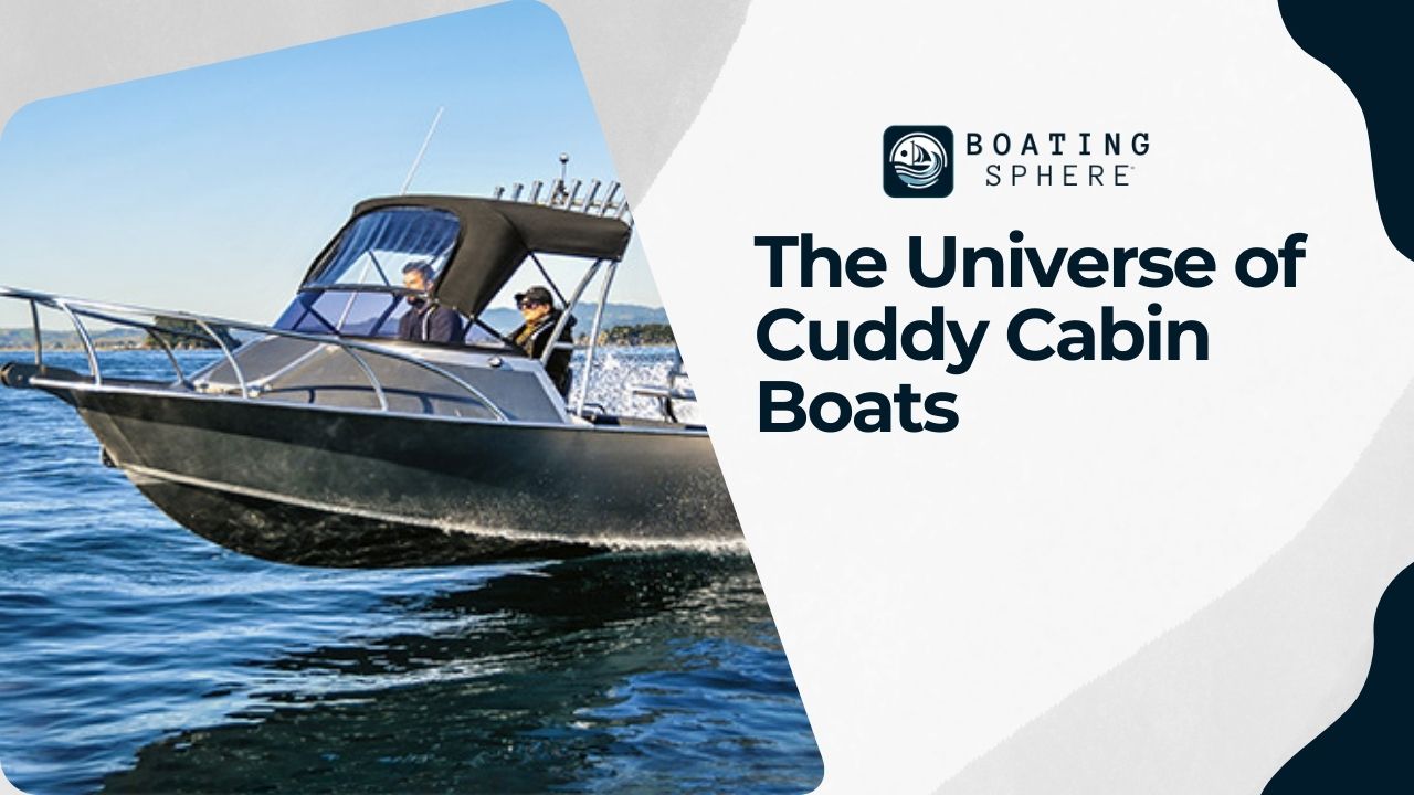 The Universe of Cuddy Cabin Boats