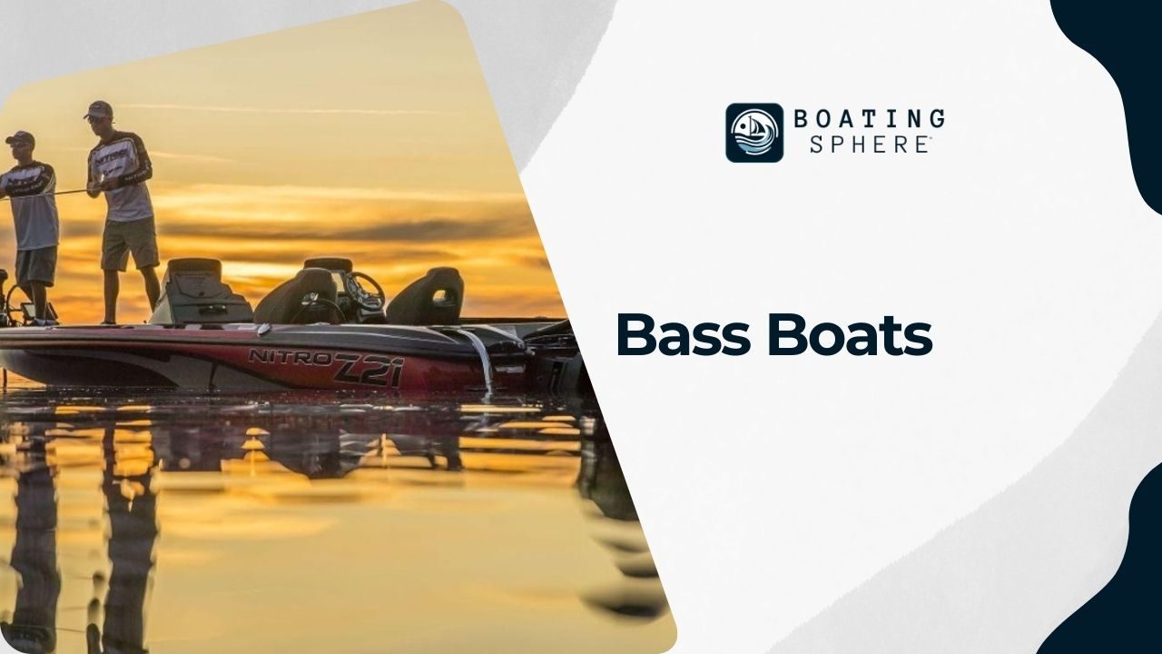 Bass Boats: High-powered boats with specialized features for bass fishing.