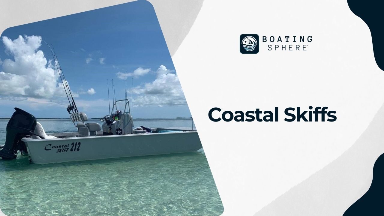 An overview of Coastal Skiffs, emphasizing their adaptability and performance in coastal waters.