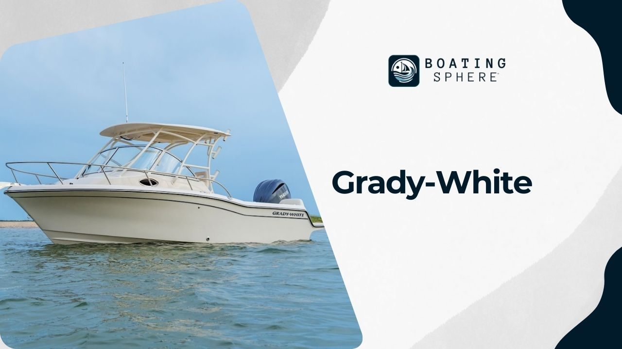 Grady-White: High-quality fishing boats with family-friendly comforts.