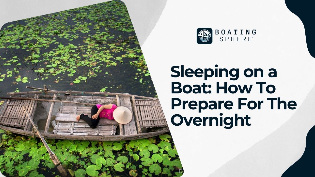 Sleeping on a Boat