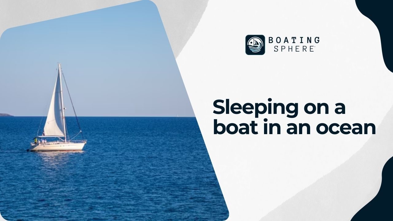 A tranquil experience of sleeping on a boat gently rocking on the ocean.