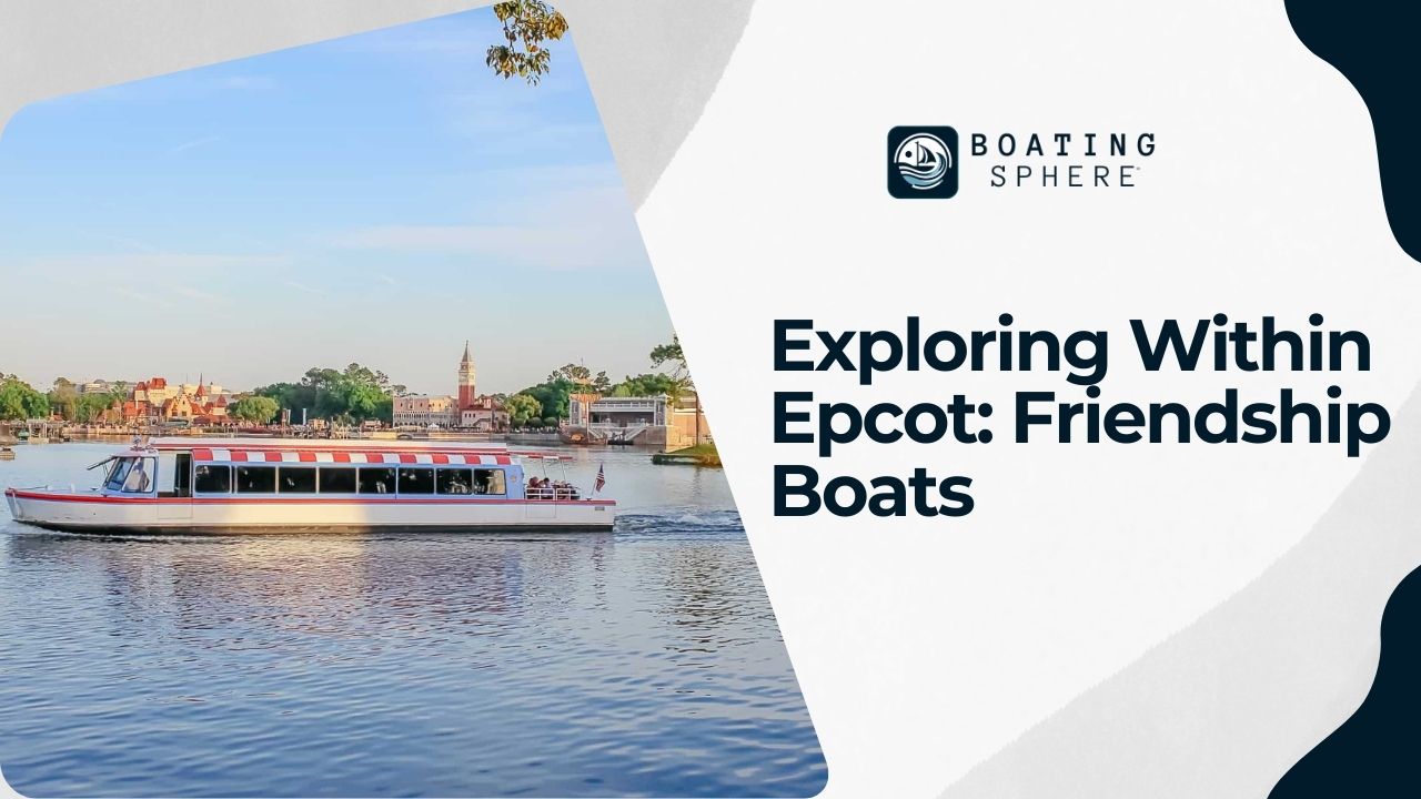 Insight into the use of Friendship Boats for exploring different areas within Epcot.