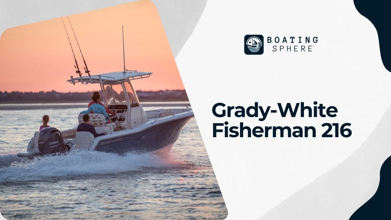 The Grady-White Fisherman 216, renowned for its superior quality and performance.