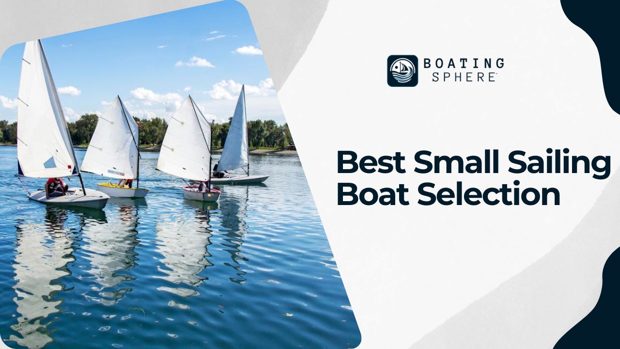 A selection of the top-rated small sailing boats showcasing variety and quality.