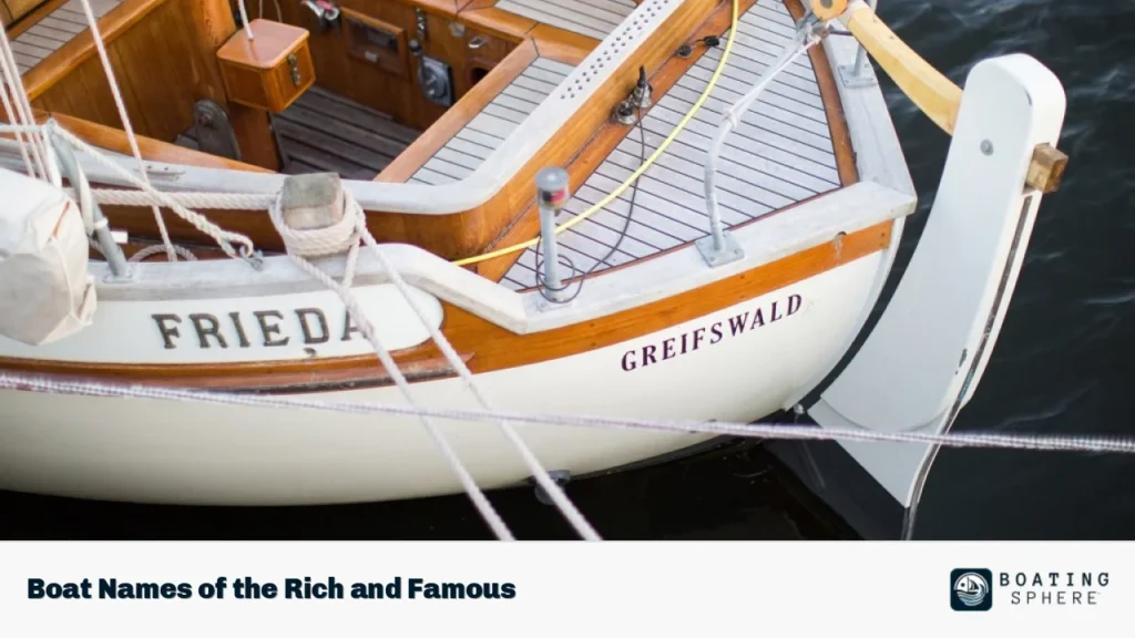 Boat Names of the Rich and Famous