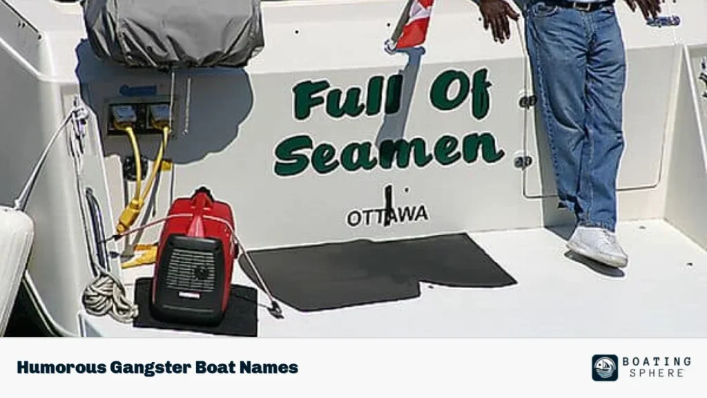 Humorous Gangster Boat Names