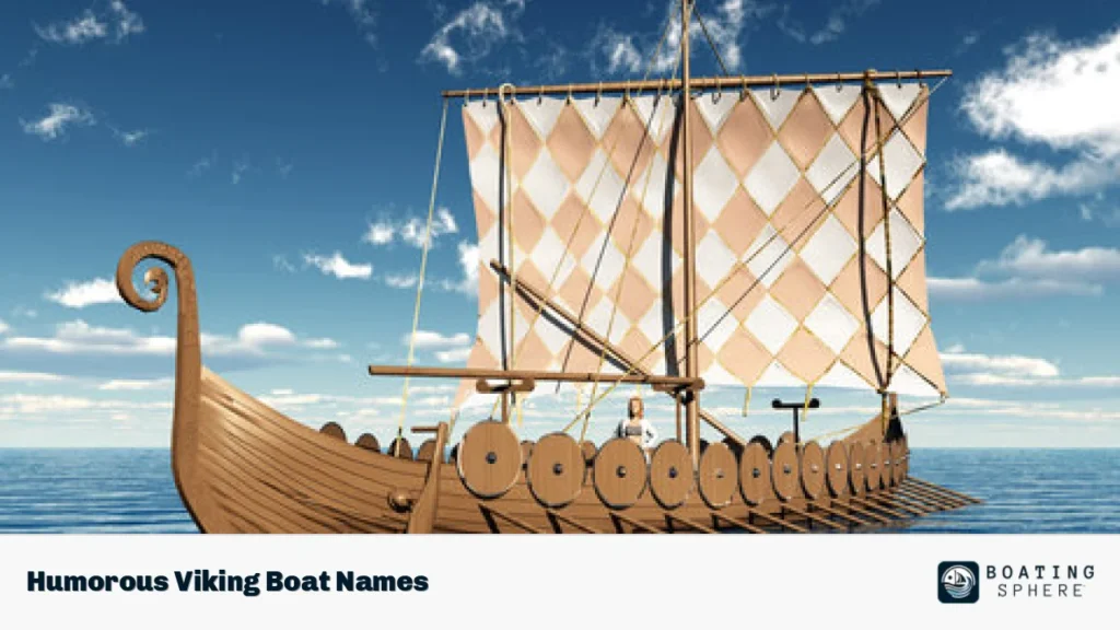 Humorous Viking Boat Names