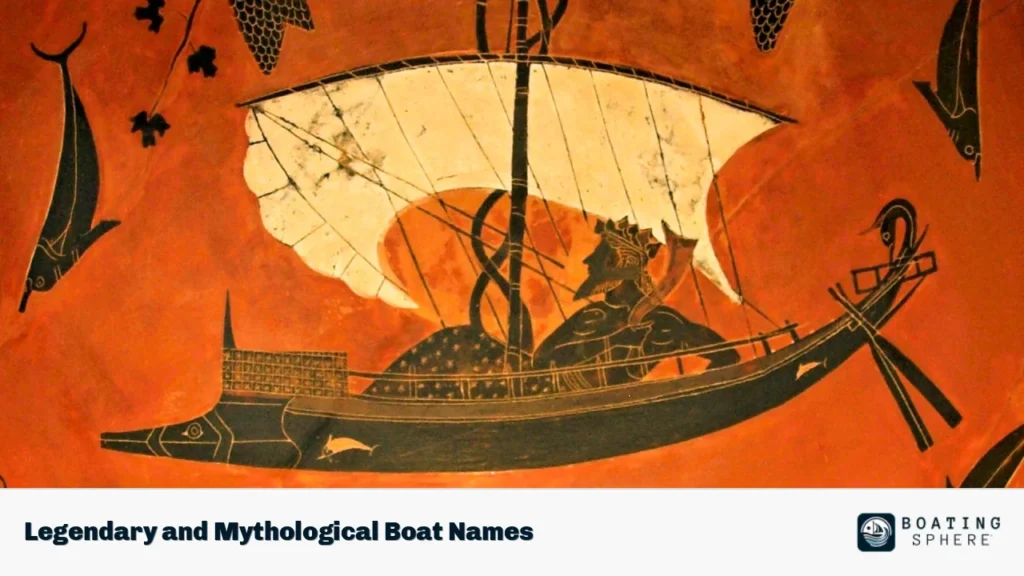 Legendary and Mythological Boat Names