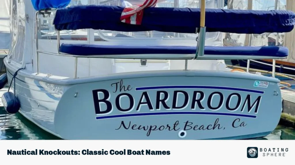 Nautical Knockouts: Classic Cool Boat Names