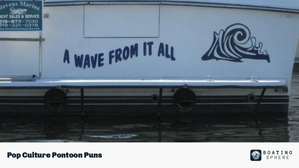 Pop Culture Pontoon Puns