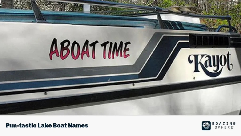 Pun-tastic Lake Boat Names